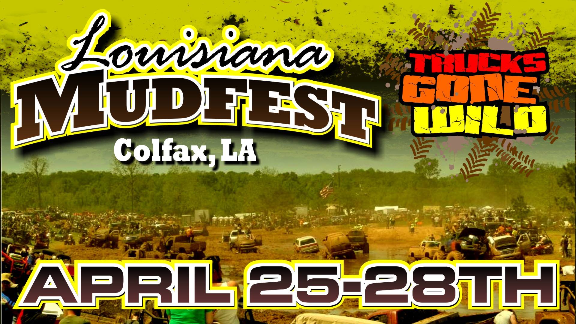 APRIL 2528, 2019 LOUISIANA MUDFEST COLFAX, LA